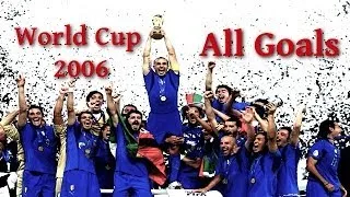 World Cup 2006 All Goals