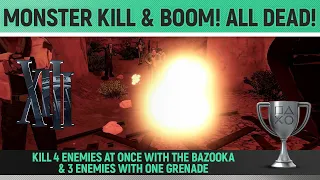 XIII - Monster kill & Boom! All dead! 🏆 - Multi kill with Bazooka and Grenade  - Trophy Guide