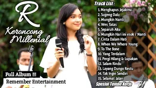 FULL ALBUM KERONCONG MILLENIAL - REMEMBER ENTERTAINMENT NOAH PETERPAN TYPE X