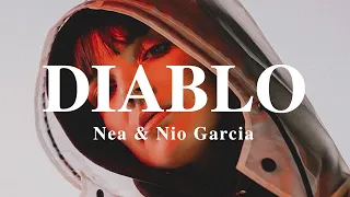 A + LYRICS | DIABLO - Nea & Nio Garcia