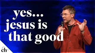 Yes...Jesus Is That Good // Judah Smith