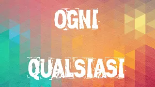 "OGNI" e "QUALSIASI": che differenza c'è? | UIV Un Italiano Vero Lezioni di italiano #learnitalian