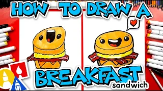 How To Draw A Funny Breakfast Sandwich