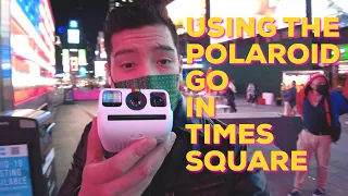 Taking Photos with the Polaroid Go in Times Square!