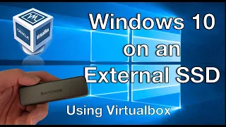 How to install Windows 10 on an external SSD (on Mac using Virtualbox)