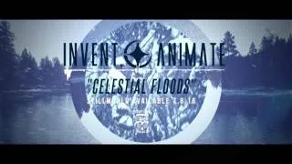 INVENT, ANIMATE - Celestial Floods (Official Stream)