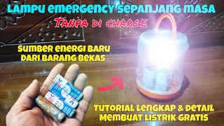 Lampu emergency sepanjang masa tanpa dicas dari barang bekas