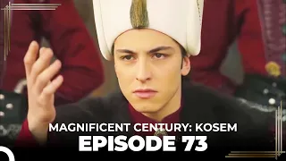 Magnificent Century: Kosem Episode 73 (English Subtitle)