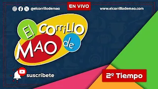 2DOTIEMPO #ELCORRILLODEMAO MAYO 30 DE 2024