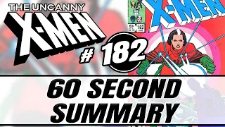 Uncanny X-Men # 182 | 60-Second Summary | Rogue, SHIELD, Carol Danvers, Emma Frost, + MORE!