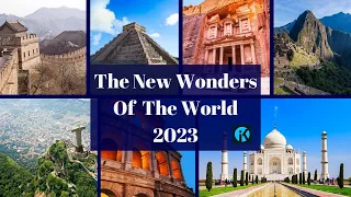 The Next 7 Wonders of The World-2023 : These Countries Will Reboot Your World