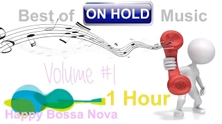 Hold Music & On Hold Music: 1 Hour of Best Music on Hold (Volume #1)