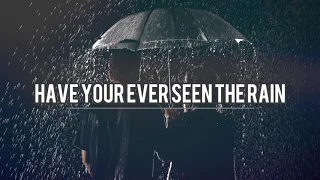 La Energía Norteña -Have Your Ever Seen The Rain (Lyric Video)