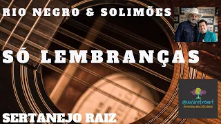 Só Lembranças-Rio Negro & Solimões-Sertanejo Raiz #discos #vinil #sertanejoraiz