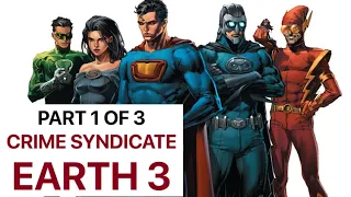 EARTH 3: Crime Syndicate of America (DC Multiverse Origins)