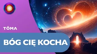 Bóg Cię kocha! - Tôma - Droga do Boga w Tobie