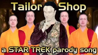 Tailor Shop (a STAR TREK parody song of "Unholy [Body Shop]" by Sam Smith)