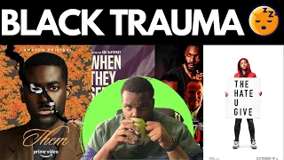 Black Trauma - Why is Hollywood so OBSSESSED?