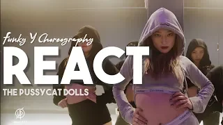 ReAct - The Pussycat Dolls / Funky Y Choreography / Urban Play Dance Academy