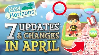 Animal Crossing New Horizons: 7 UPDATES & CHANGES in April 2022 (Details & Tips You Should Know)