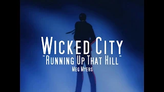 Wicked City「 AMV 」-"Running Up That Hill"