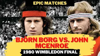 EPIC BATTLES | Bjorn Borg Vs. John McEnroe | 1980 Wimbledon Final | GREATEST TENNIS MATCH OF ALLTIME