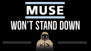 Muse • Won't Stand Down (CC) 🎤 [Karaoke] [Instrumental Lyrics]