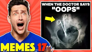 Doctor Reacts To Painful Medical Memes