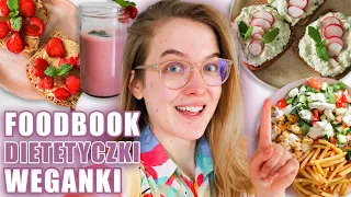 Co dietetyczka weganka je w ciągu dnia – wegański foodbook wiosenny na diecie