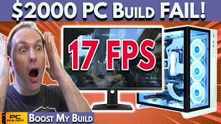 🛑 Insane $2000 PC Build FAIL! 🛑 Boost My Build S3:E15
