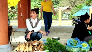 Harvest Bamboo Shoots Early Season, Yams and Vegetables To go to the market to sell | Lý Thị Ninh