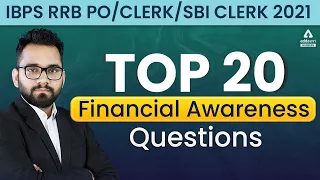 IBPS RRB PO/Clerk & SBI Clerk Mains 2021 | Top 20 Financial Awareness Questions  #Adda247