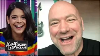 Dana White on pitching Raiders to Tom Brady: Bob Kraft was not happy! | Always Late with Katie Nolan