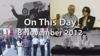 On This Day: 8 November 2012