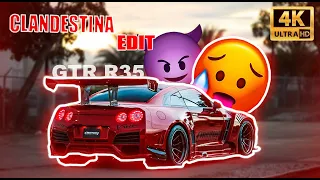 Clandestina | GTR R35 Edit | (Brutal Edits)