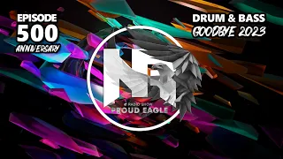 Nelver - Proud Eagle Radio Show #500 @ ANNIVERSARY + GOODBYE 2023 (27-12-2023) DnB