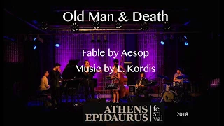 Lefteris Kordis 7tet: Aesop's "Old Man & Death" Live at Athens Epidaurus Festival