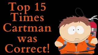 Top 15 Times Eric Cartman Was Correct (South Park Video Essay) (Top 10 List)