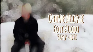 Drive Alone - Teenage Disaster [ audio edit ]