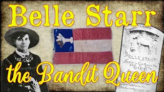 Belle Starr, the Bandit Queen