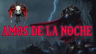 Amos de la Noche Warhammer Lore Español