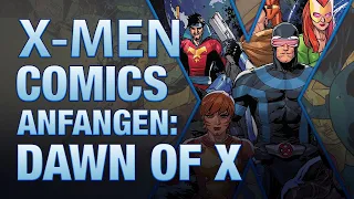 X-Men Comics anfangen: Aktuelle Comics Teil 1