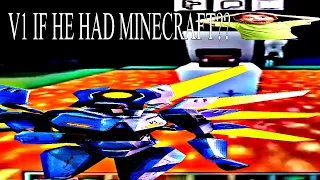 THIS IS V1 IF HE HAD MINECRAFT???!!💀☠️☠️ [ULTRAKILL]