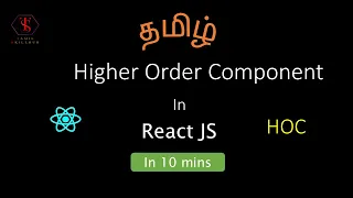 Higher Order Component in React Js | Advanced Topic | Reuse Component Logic | HOC | Tamil Skillhub
