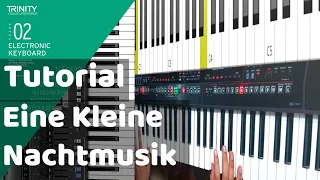 Eine Kleine Nachtmusik | Grade 2 Electronic Keyboard Trinity Exam 2019 -2022