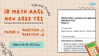 IB DP Math AASL Nov 2023 TZ1 Paper 2 - Section A - Q5 & Q6