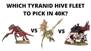 Which Tyranid Hive Fleet to Choose to Play in 40K? A Comparison of the Best Army to Pick