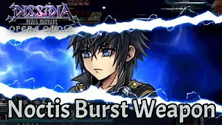 【DFFOO】Noctis Burst & LD Weapon Showcase