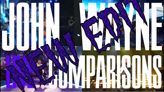 John Wayne - Live Comparisons 2017 [NEW EDIT]