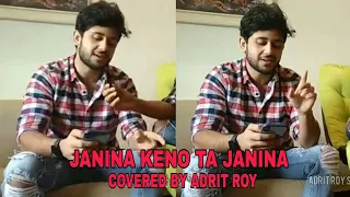 JANINA KENO TA JANINA || COVERED BY ADRIT ROY